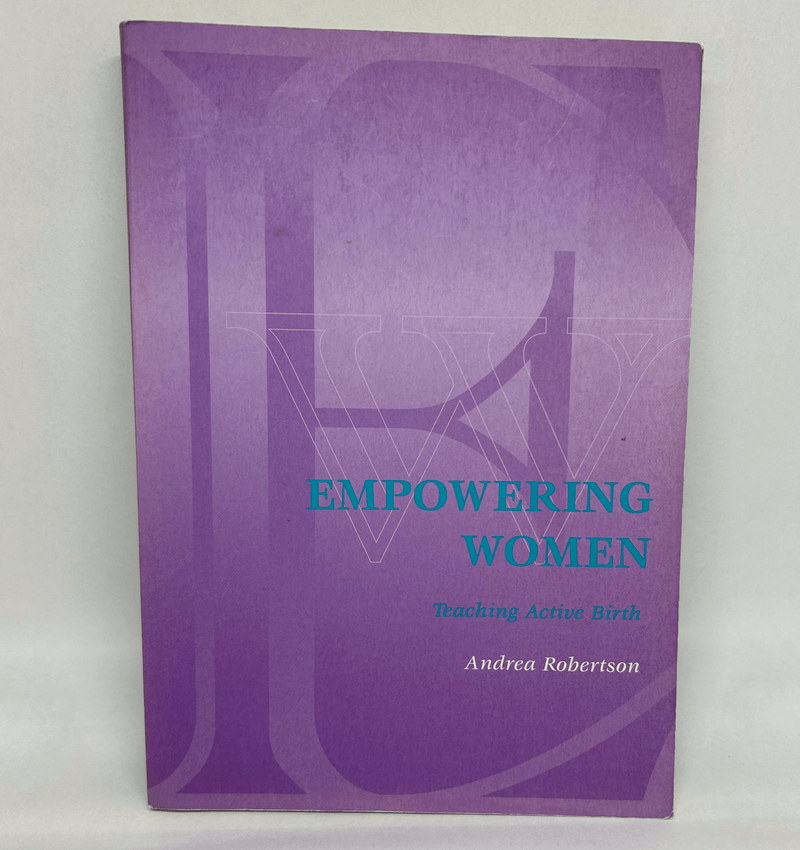 Empowering Women: Teaching Active Birth - Used-Books & DVDs-Birth Supplies Canada