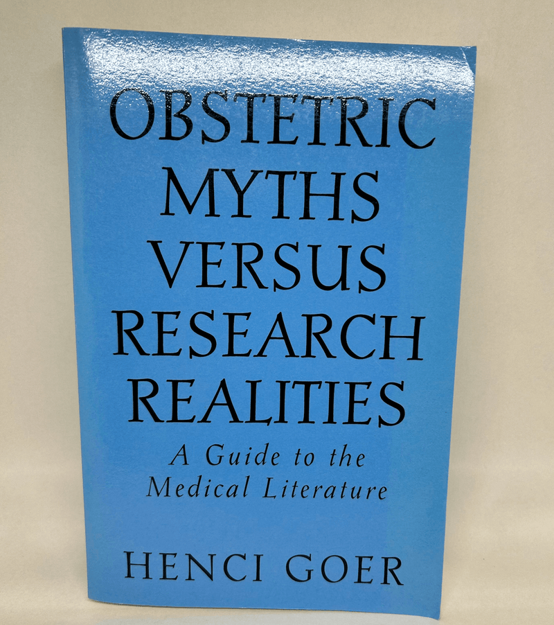 Obstetric Myths Versus Research Realities - Used-Books & DVDs-Birth Supplies Canada