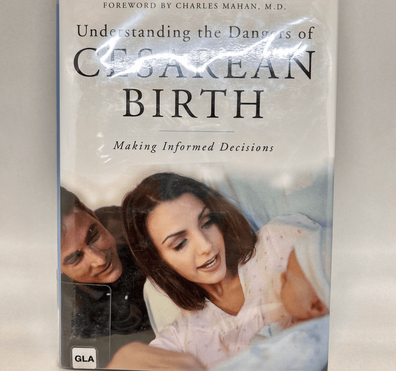 Understanding the Dangers of Cesarean Birth - Used-Books & DVDs-Birth Supplies Canada